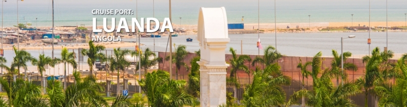 Круизный порт Луанда (Luanda), Ангола.